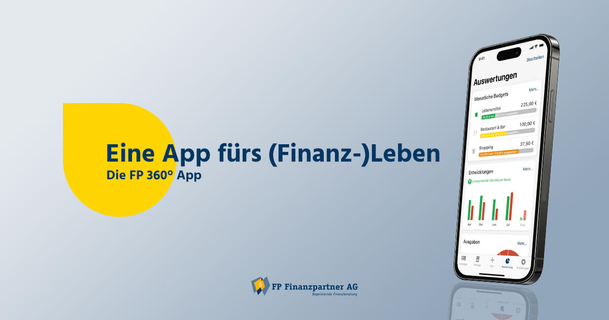 FP 360° App - eine App fürs Finanzleben
